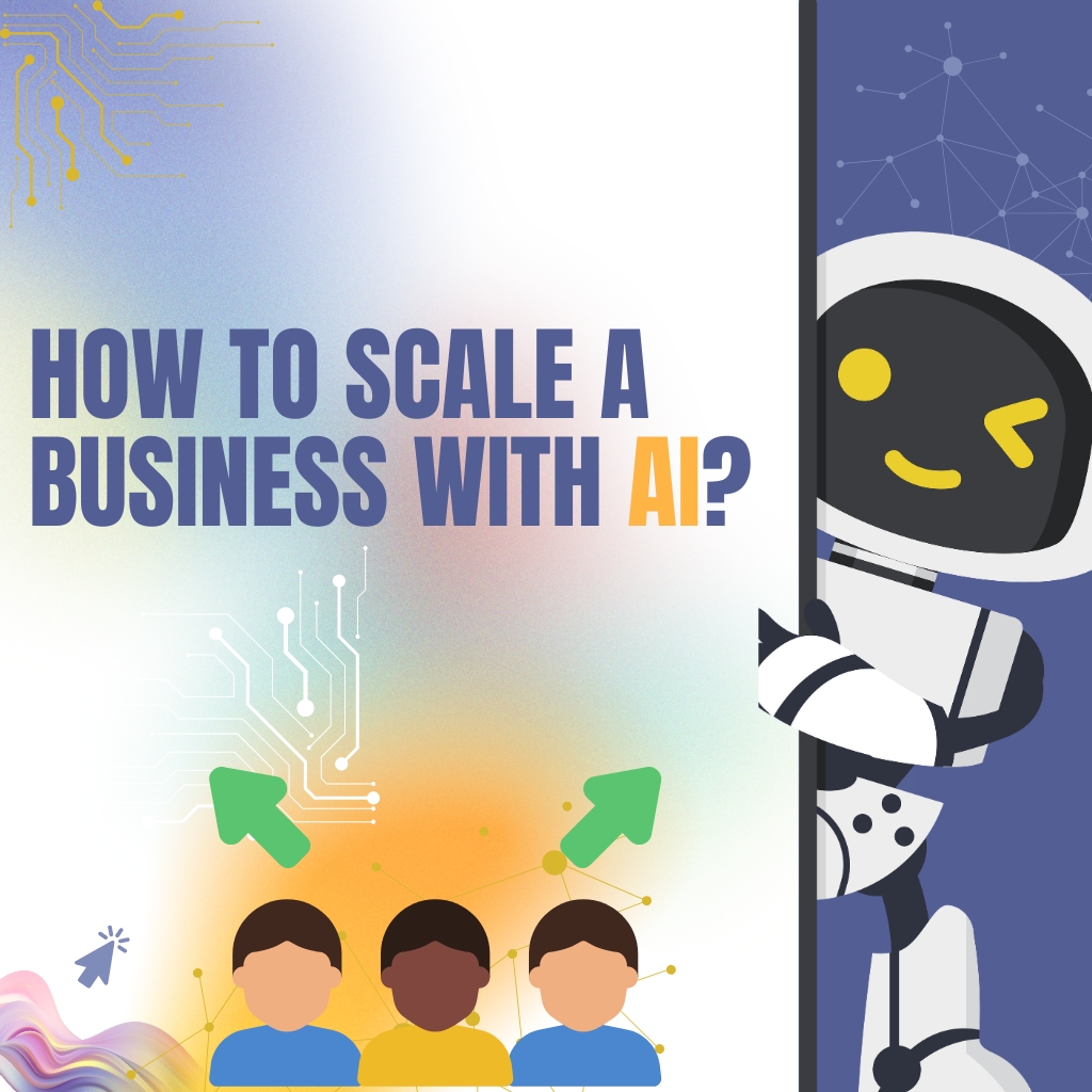 How to scale a business with&nbsp;AI?